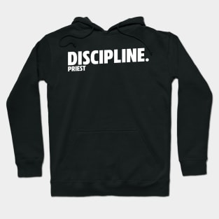 Discipline Priest Hoodie